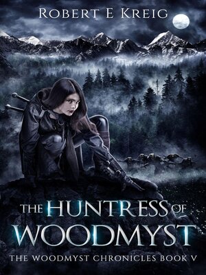 cover image of The Huntress of Woodmyst